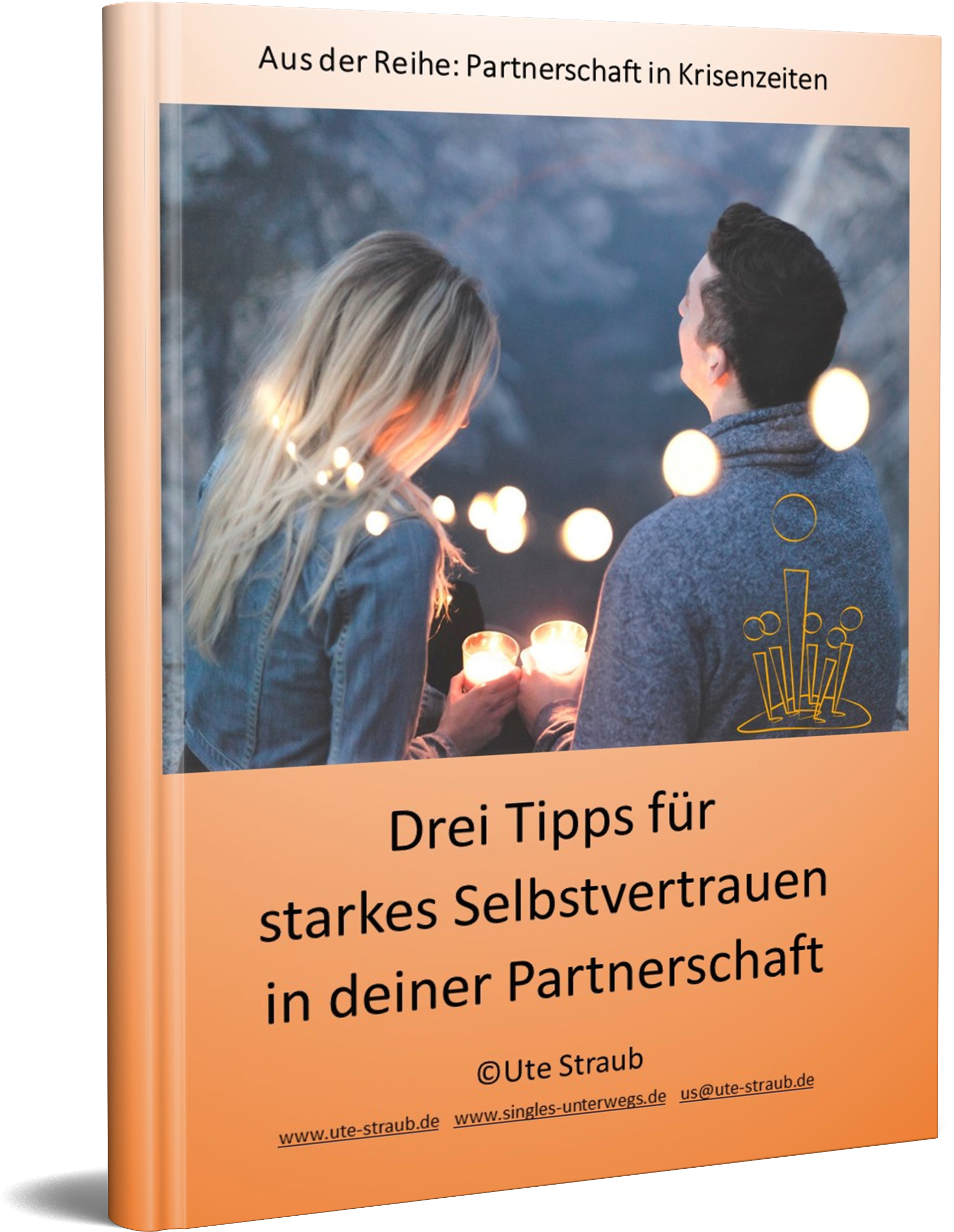 starkes-selbstvertrauen-in-deiner-beziehung_UteStraub starkes-selbstvertrauen-in-deiner-beziehung_UteStraub
