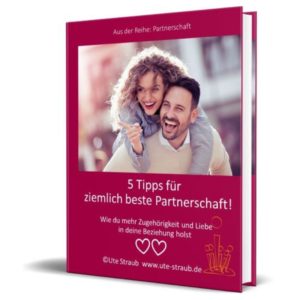 UteStraub_5Tipps-ziemlich beste Partnerschaft